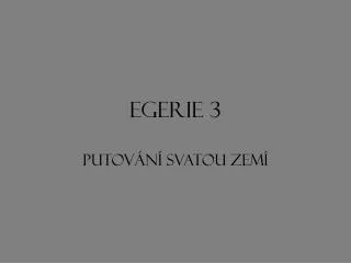 egerie 3