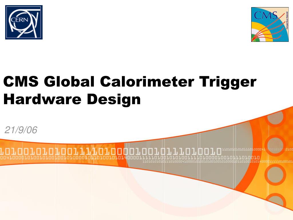 PPT - Design and Functionality of the Global Calorimeter Trigger in CMS ...