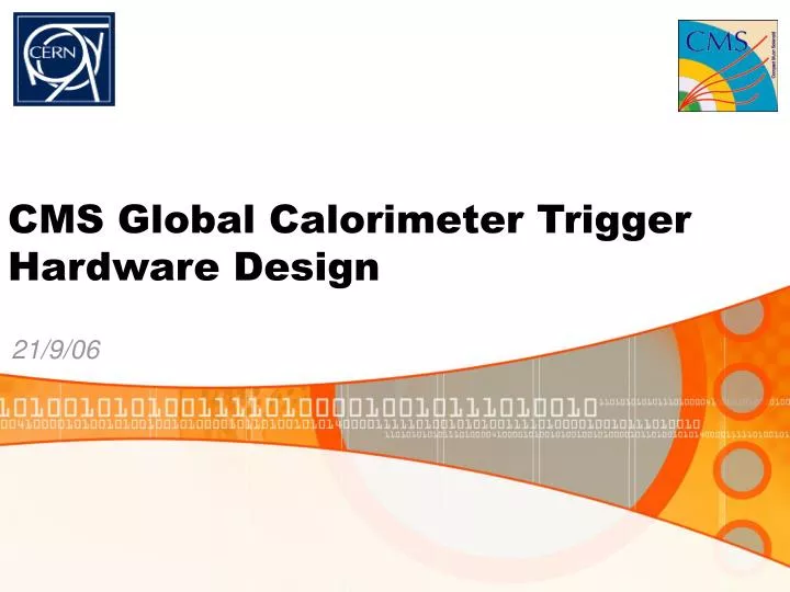 cms global calorimeter trigger hardware design