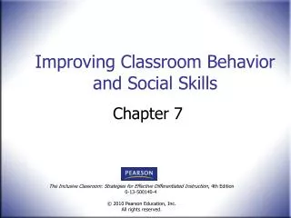 Improving Classroom Behavior and Social Skills