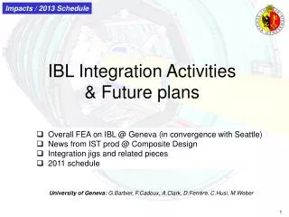 IBL Integration Activities &amp; Future plans
