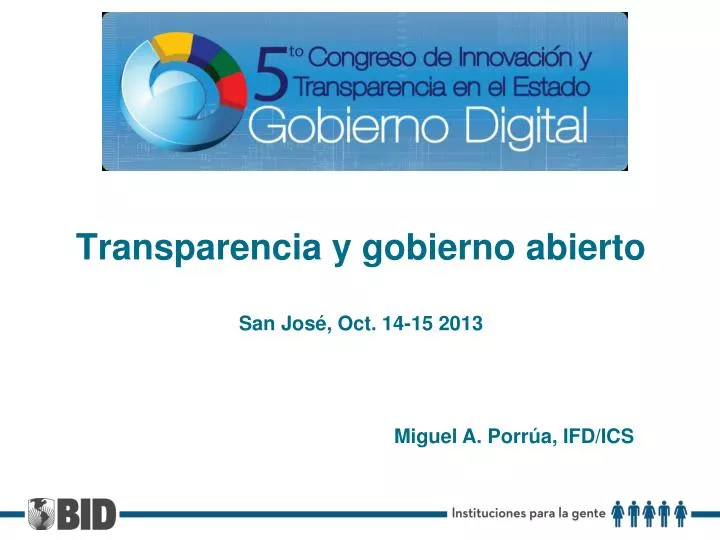 transparencia y gobierno abierto san jos oct 14 15 2013