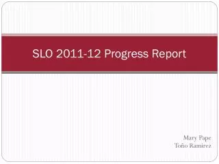 SLO 2011-12 Progress Report