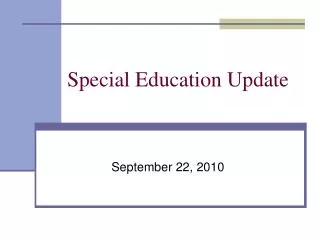 Special Education Update