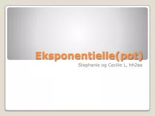 eksponentielle pot