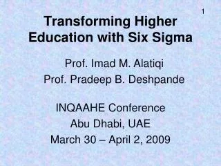 Transforming Higher Education with Six Sigma