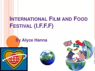 International Film and Food Festival (I.F.F.F)