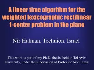 A linear time algorithm for the weighted lexicographic rectilinear 1-center problem in the plane