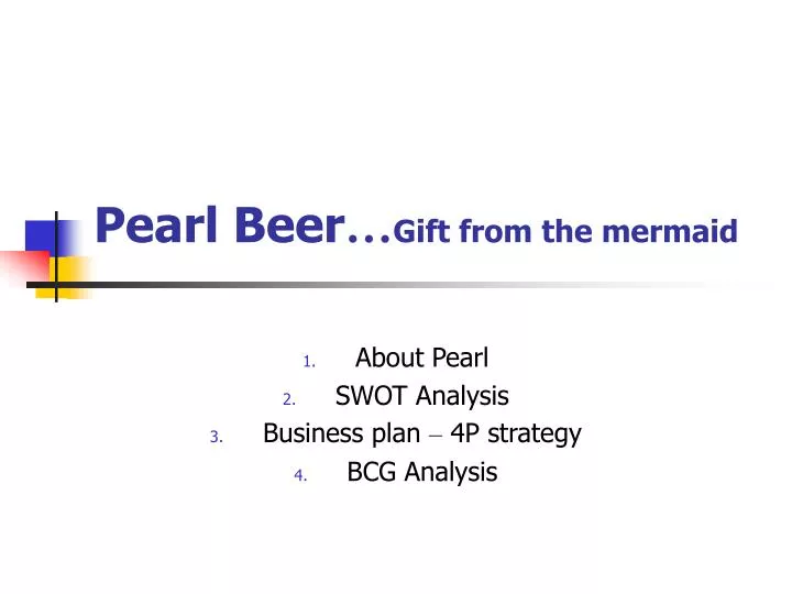pearl beer gift from the mermaid