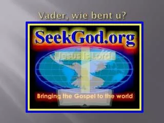 vader wie bent u
