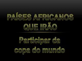 pa ses africanos que ir o