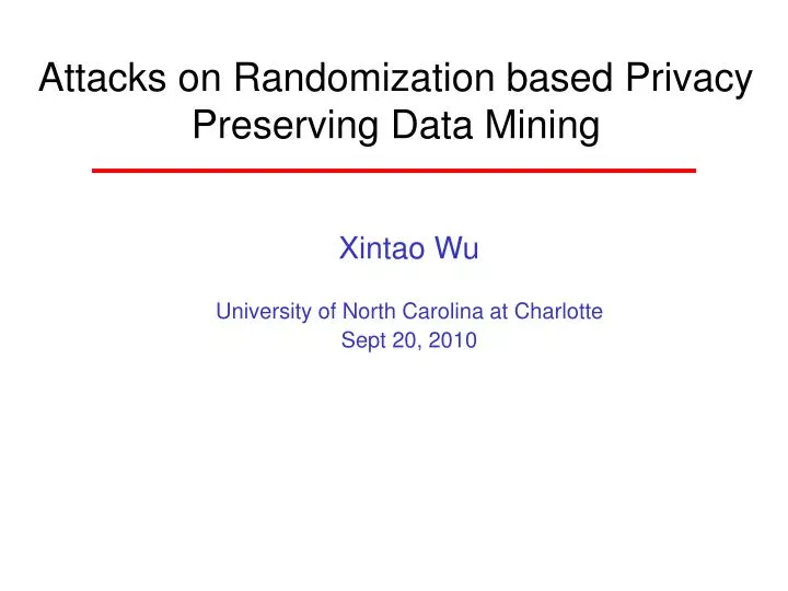 attacks on randomization based privacy preserving data mining