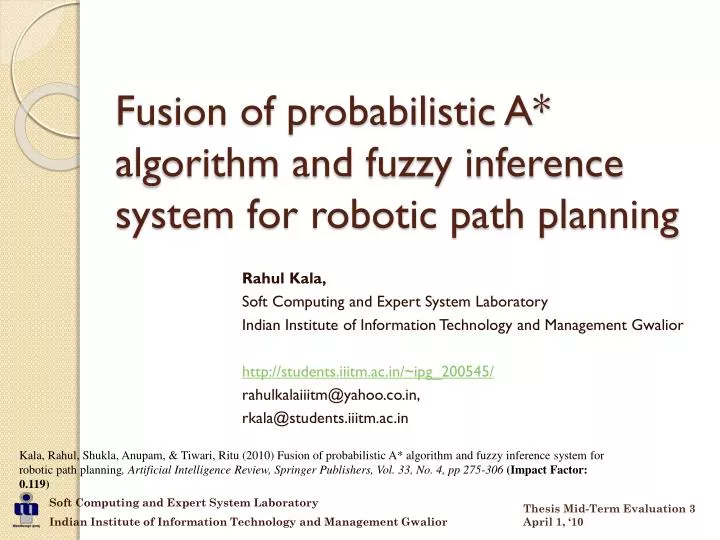 fusion of probabilistic a algorithm and fuzzy inference system for robotic path planning