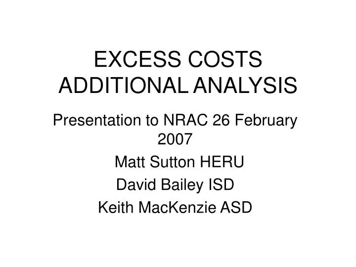 excess costs additional analysis