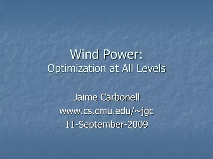 wind power optimization at all levels