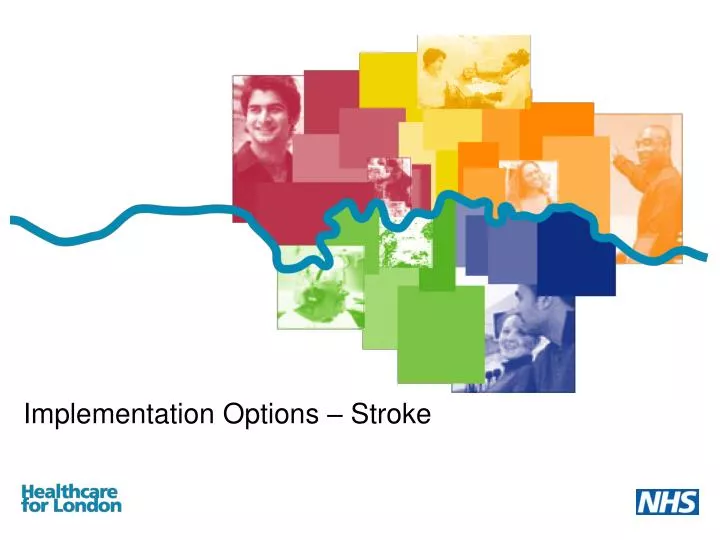 implementation options stroke