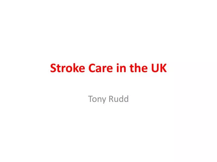 stroke care in the uk