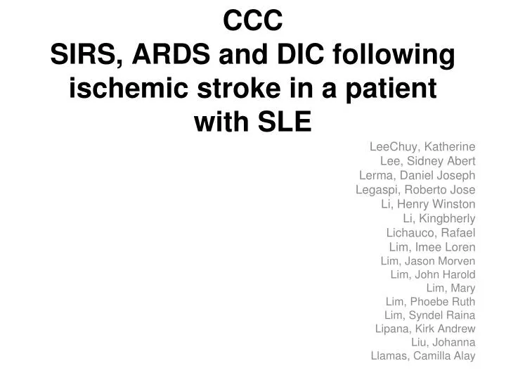 ccc sirs ards and dic following ischemic stroke in a patient with sle