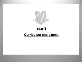 Year 9 Curriculum and exams