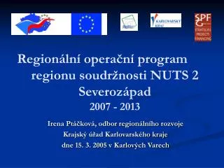 region ln opera n program regionu soudr nosti nuts 2 severoz pad 2007 2013