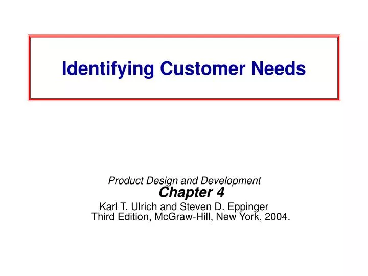 identifying customer needs