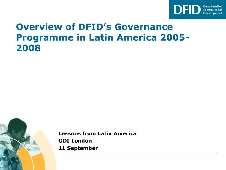 overview of dfid s governance programme in latin america 2005 2008
