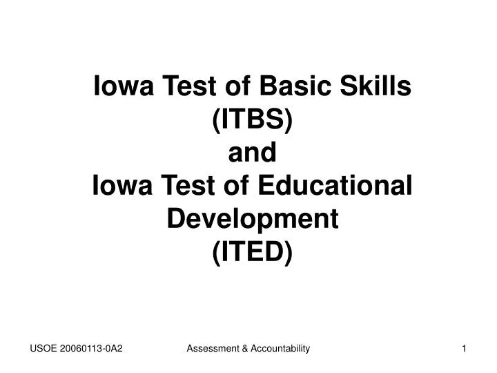 iowa test of basic skills itbs and iowa test of educational development ited