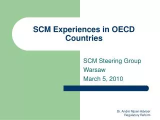 SCM Experiences in OECD Countries