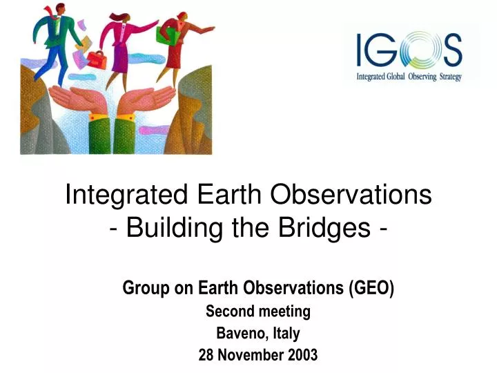 integrated earth observations building the bridges
