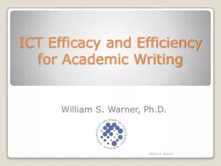 ICT Efficacy and Efficiency for Academic Writing