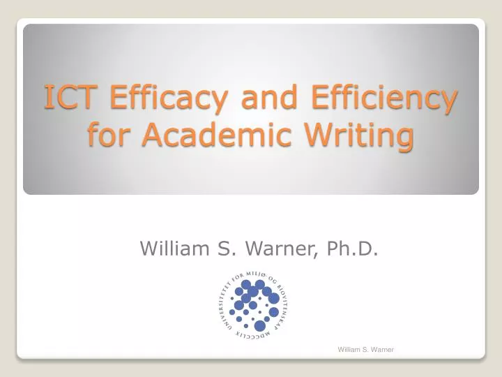ict efficacy and efficiency for academic writing