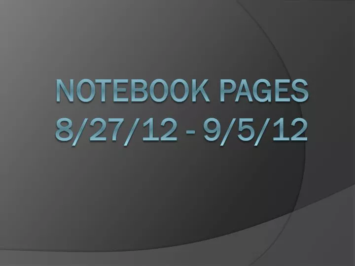 notebook pages 8 27 12 9 5 12