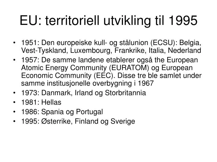 eu territoriell utvikling til 1995