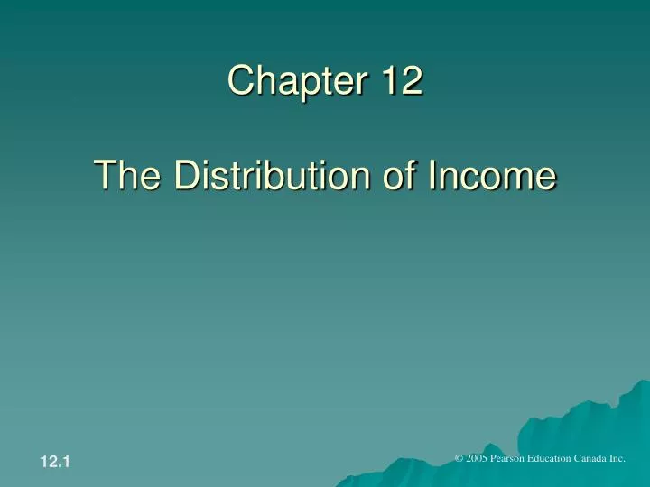 chapter 12 the distribution of income