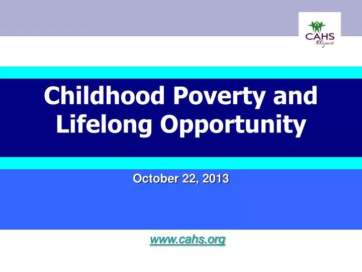 childhood poverty and lifelong opportunity