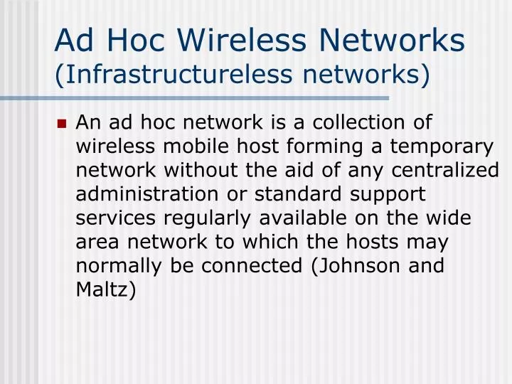 ad hoc wireless networks infrastructureless networks
