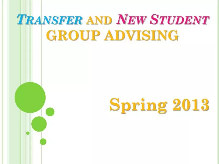 transfer and new student group advising