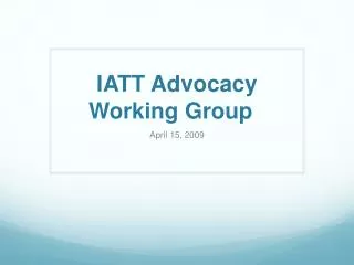 IATT Advocacy Working Group