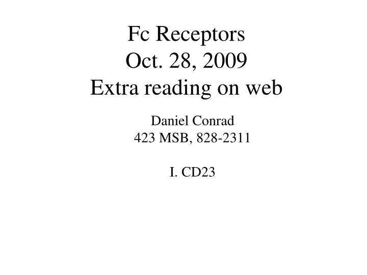fc receptors oct 28 2009 extra reading on web