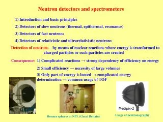 Neutron detectors and spectrometers