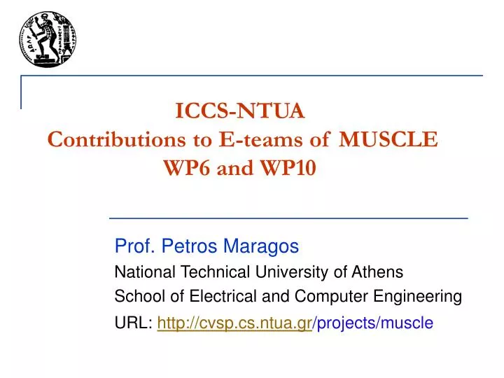 iccs ntua contributions to e teams of muscle wp6 and wp10