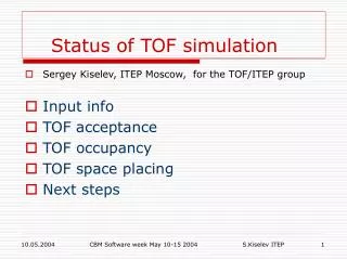 Status of TOF simulation