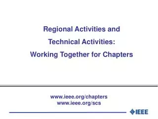 Regional Activities and Technical Activities: Working Together for Chapters