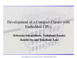 Development of a Compact Cluster with Embedded CPUs
