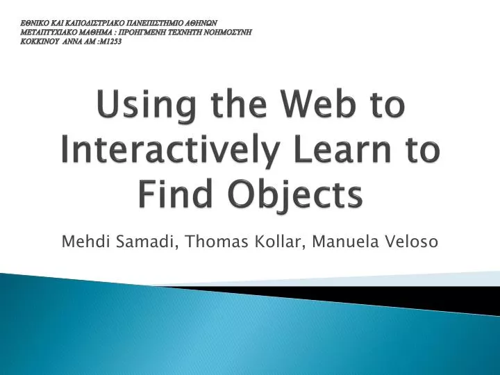 using the web to interactively learn to find objects