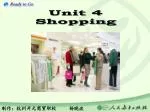 PPT - Unit 4 Shopping PowerPoint Presentation, free download - ID:3839138