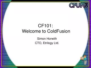 CF101: Welcome to ColdFusion
