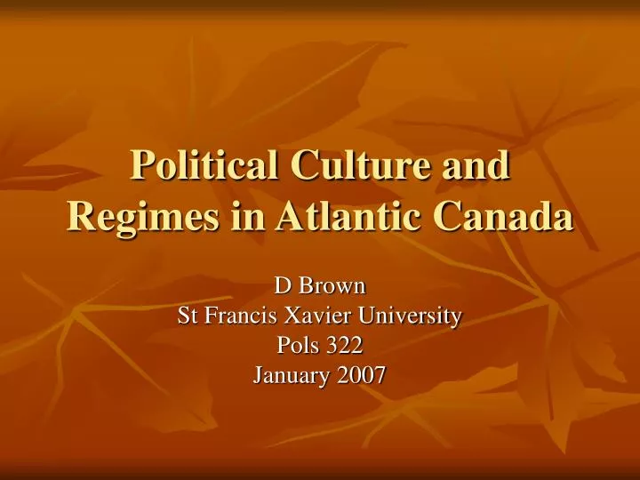 political culture and regimes in atlantic canada