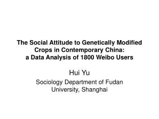 Hui Yu Sociology Department of Fudan University , Shanghai