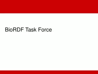 BioRDF Task Force